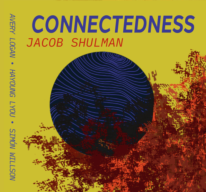 Album art for Jacob Shulman album CONNECTEDNESS