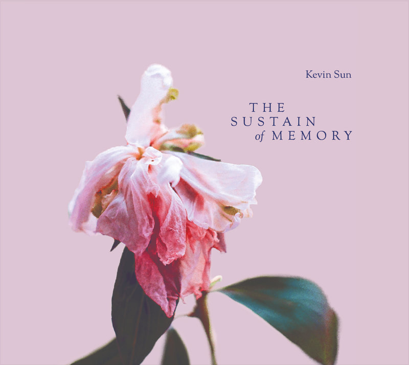 The Sustain of Memory, Kevin Sun's follow up to his 2017 debut album, is out November 2019.